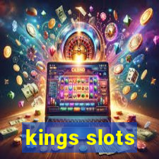 kings slots